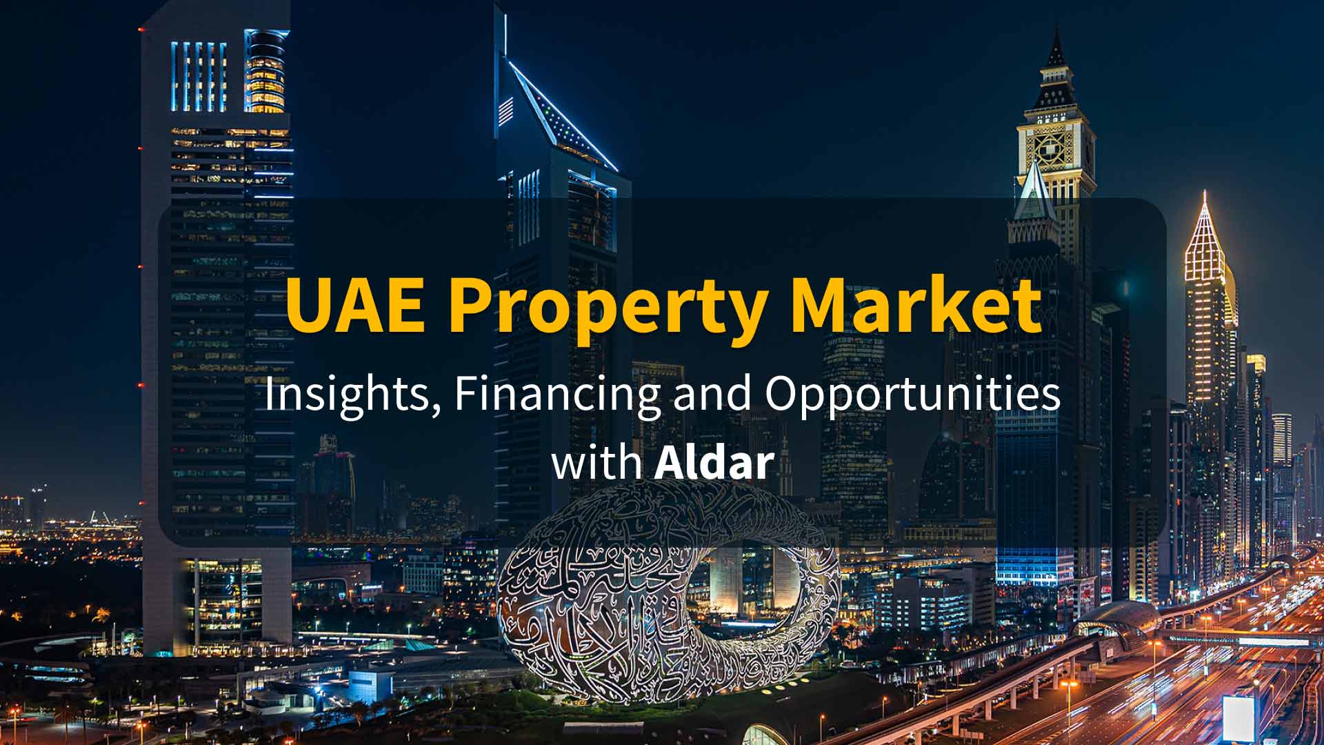 UAE property market - insights, financing, and opportunities with Aldar